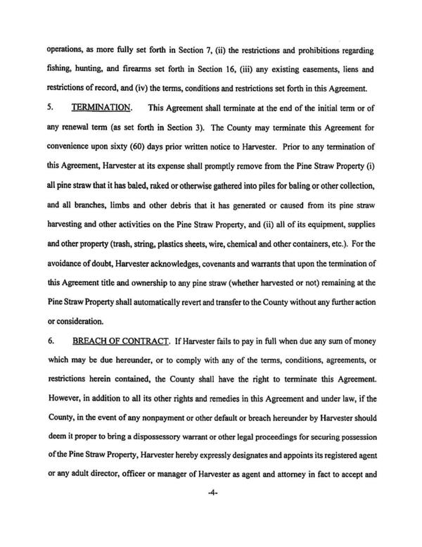 convenience upon sixty (60) days prior written notice to Harvester. Prior to any termination of