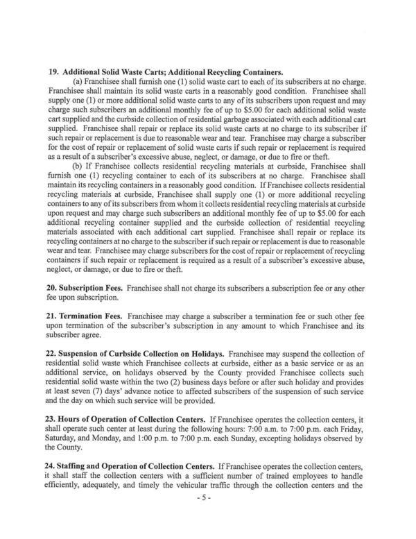 24. Staffing and Operation of Collection Centers. If Franchisee operates the collection centers,