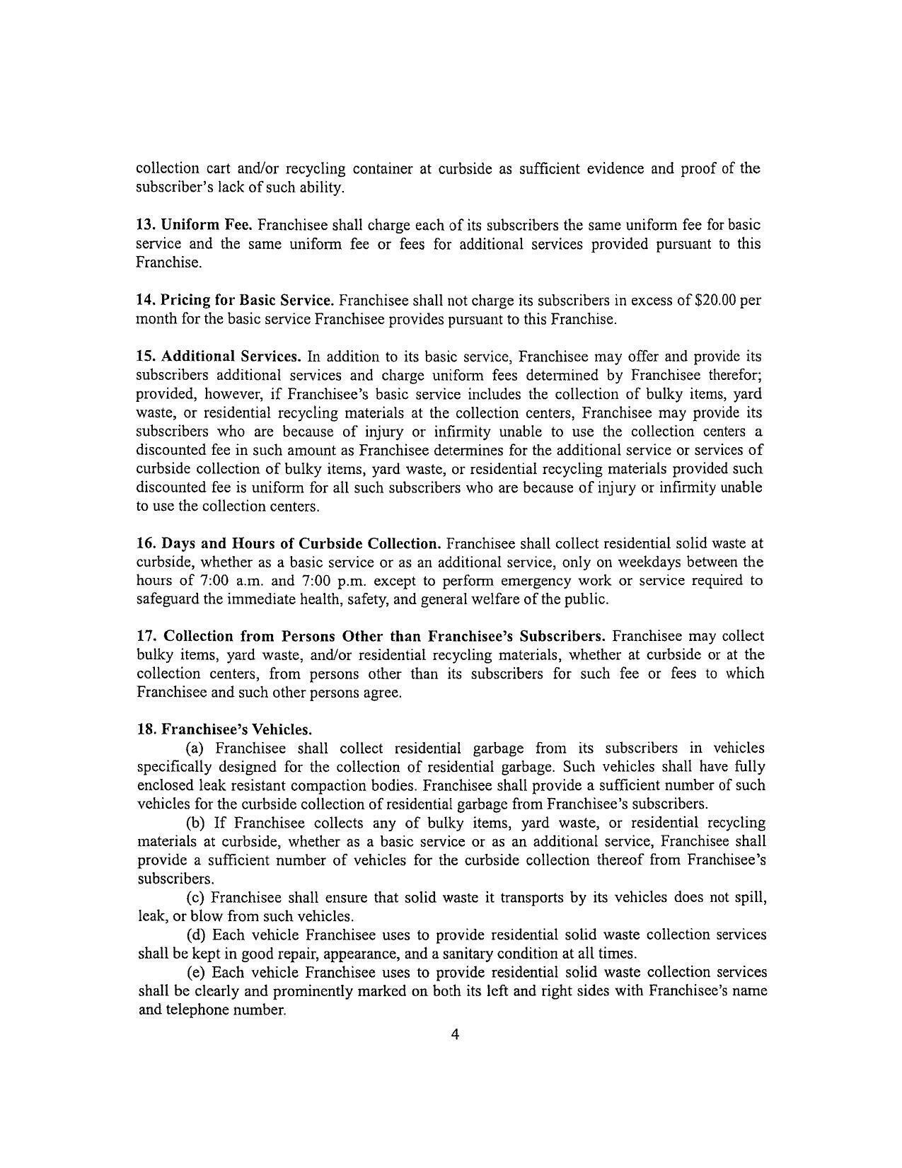 enclosed leak resistant compaction bodies. Franchisee shall provide a sufficient number of such