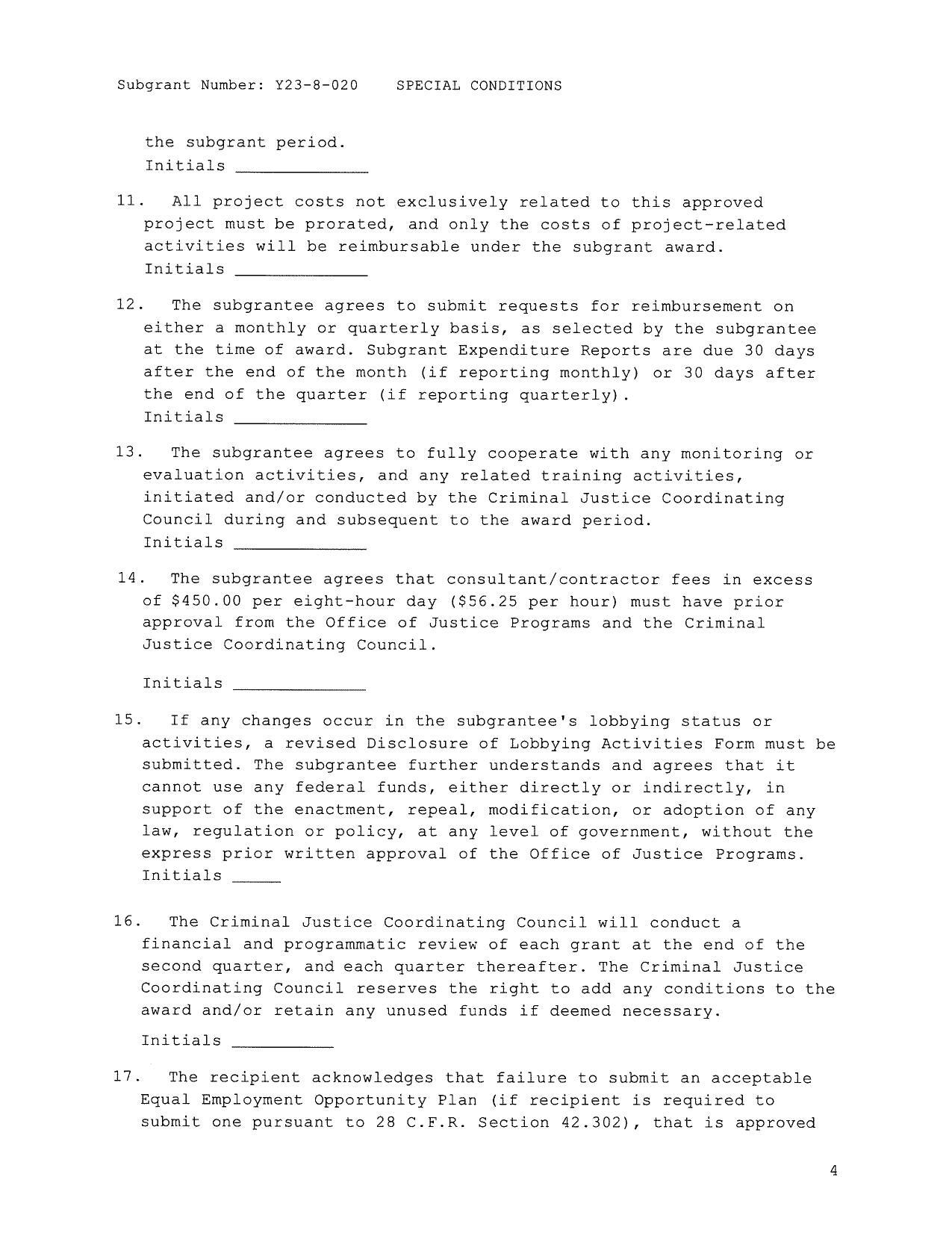 he The recipient acknowledges that failure to submit an acceptable