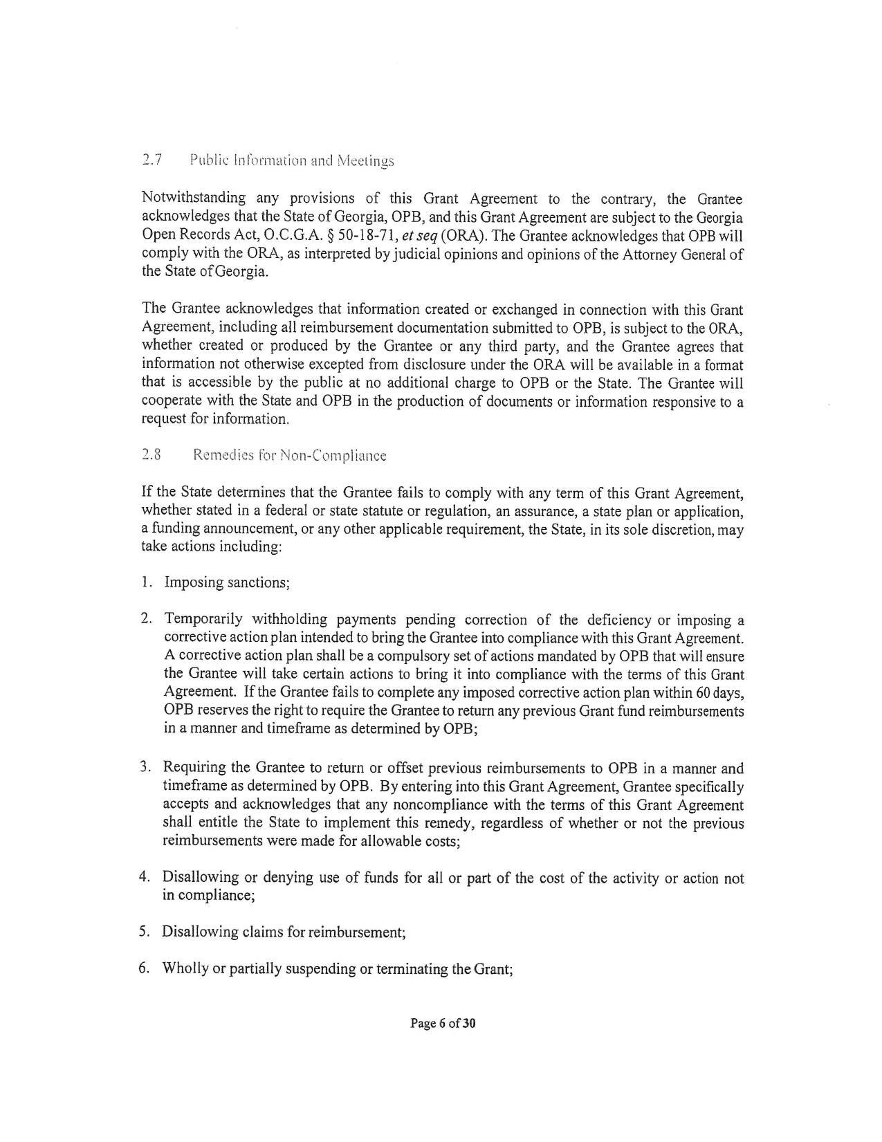 Open Records Act, 0.C.G.A. § 50-18-71, et seq (ORA). The Grantee acknowledges that OPB will