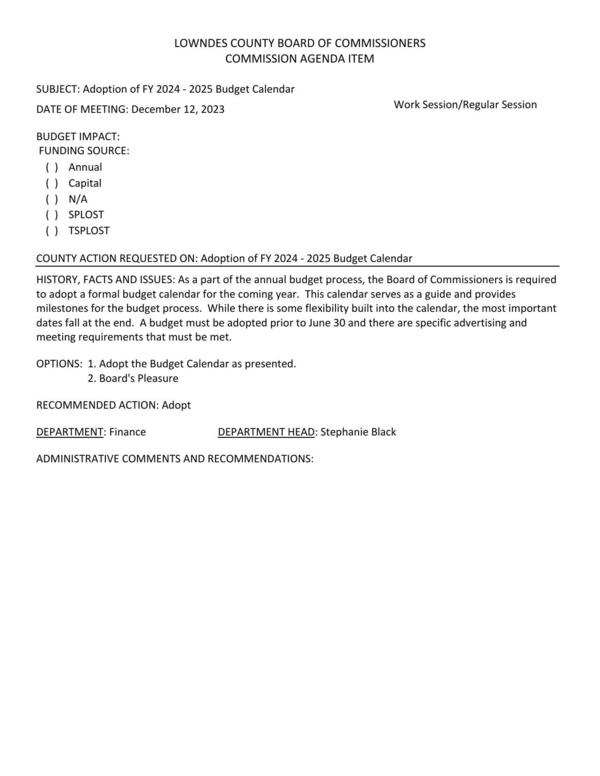 [A budget must be adopted prior to June 30 and there are specific advertising and meeting requirements that must be met.]