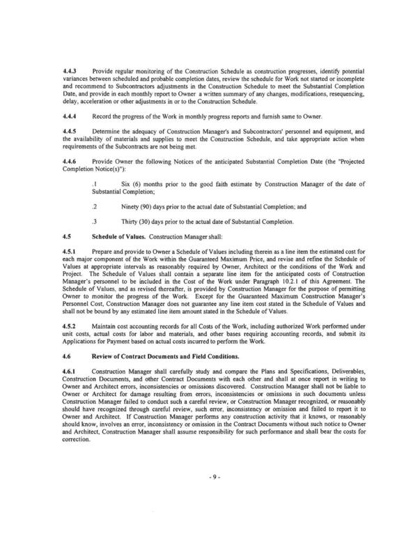 4.4.6 Provide Owner the following Notices of the anticipated Substantial Completion Date (the 