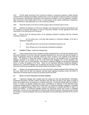 [4.4.6 Provide Owner the following Notices of the anticipated Substantial Completion Date (the 