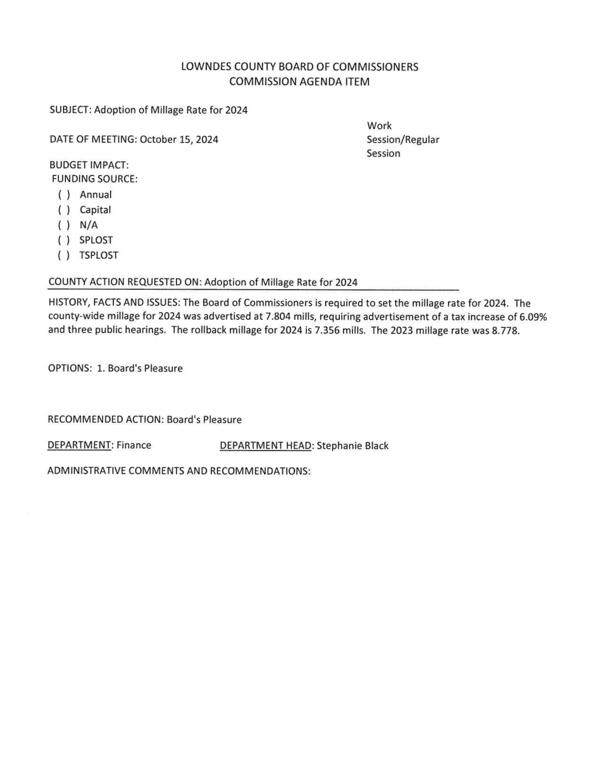 [The Board of Commissioners is required to set the millage rate for 2024. The county-wide millage for 2024 was advertised at 7.804 mills, requiring advertisement of a tax increase of 6.09% and three public hearings. The rollback millage for 2024 is 7.356 mills. The 2023 millage rate was 8.778.]