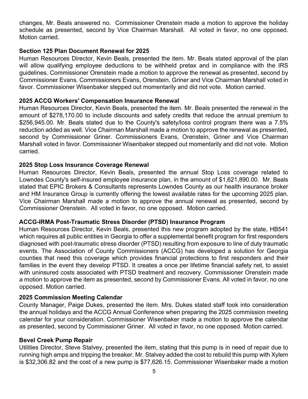 Human Resources Director, Kevin Beals, presented the item. Mr. Beals stated approval of the plan