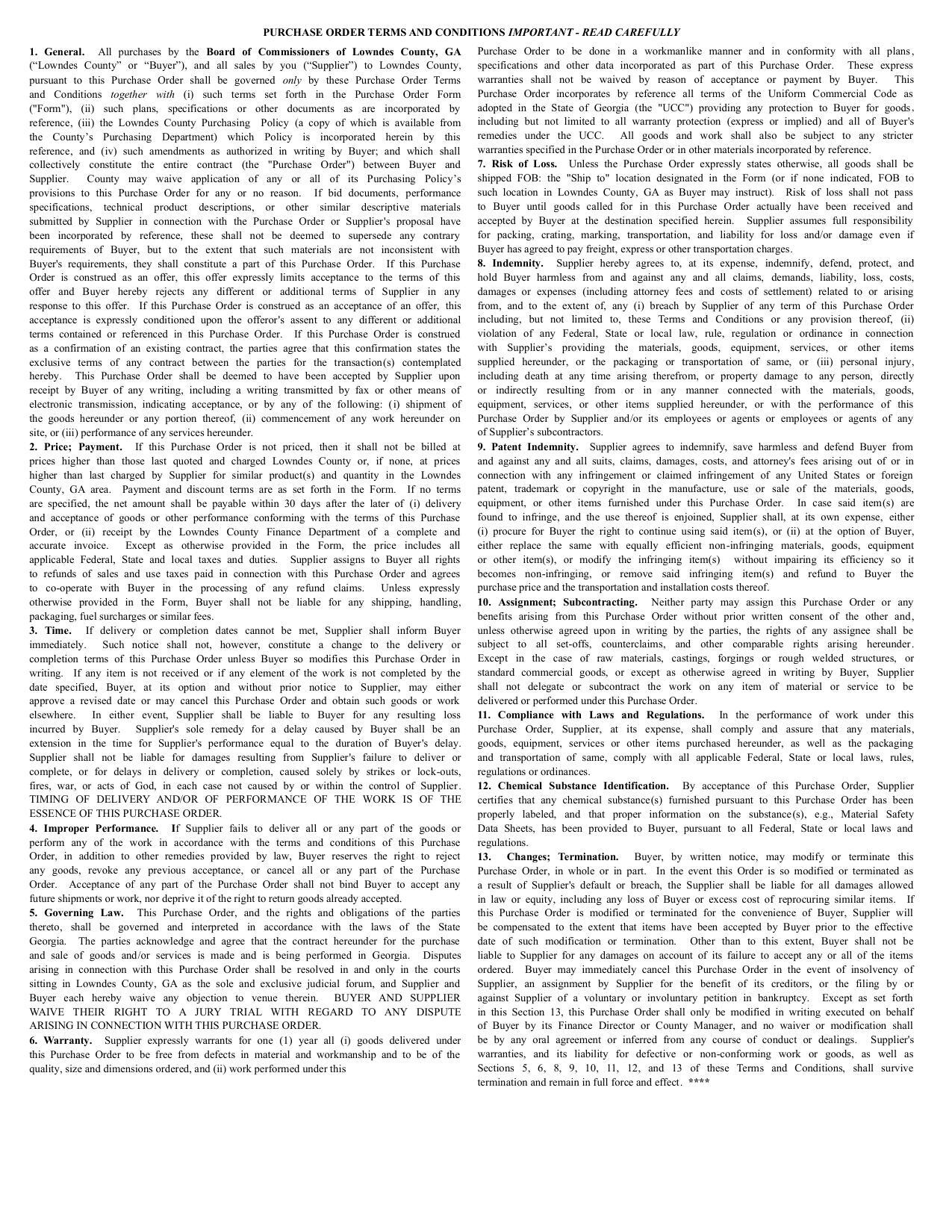 and Conditions together with (i) such terms set forth in the Purchase Order Form