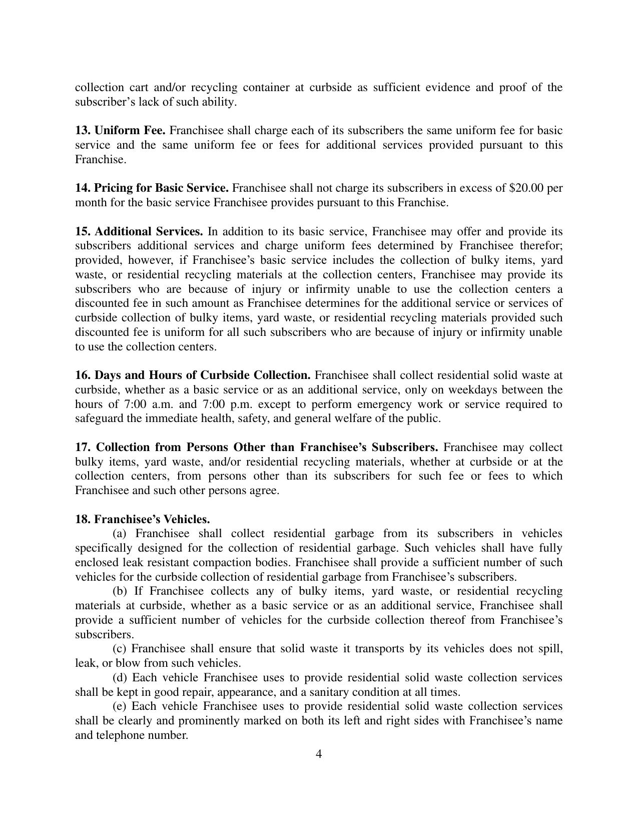 enclosed leak resistant compaction bodies. Franchisee shall provide a sufficient number of such