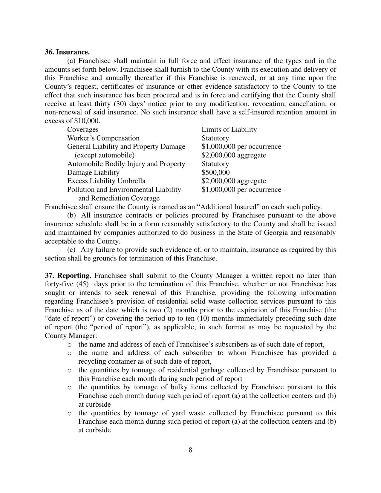 receive at least thirty (30) days’ notice prior to any modification, revocation, cancellation, or