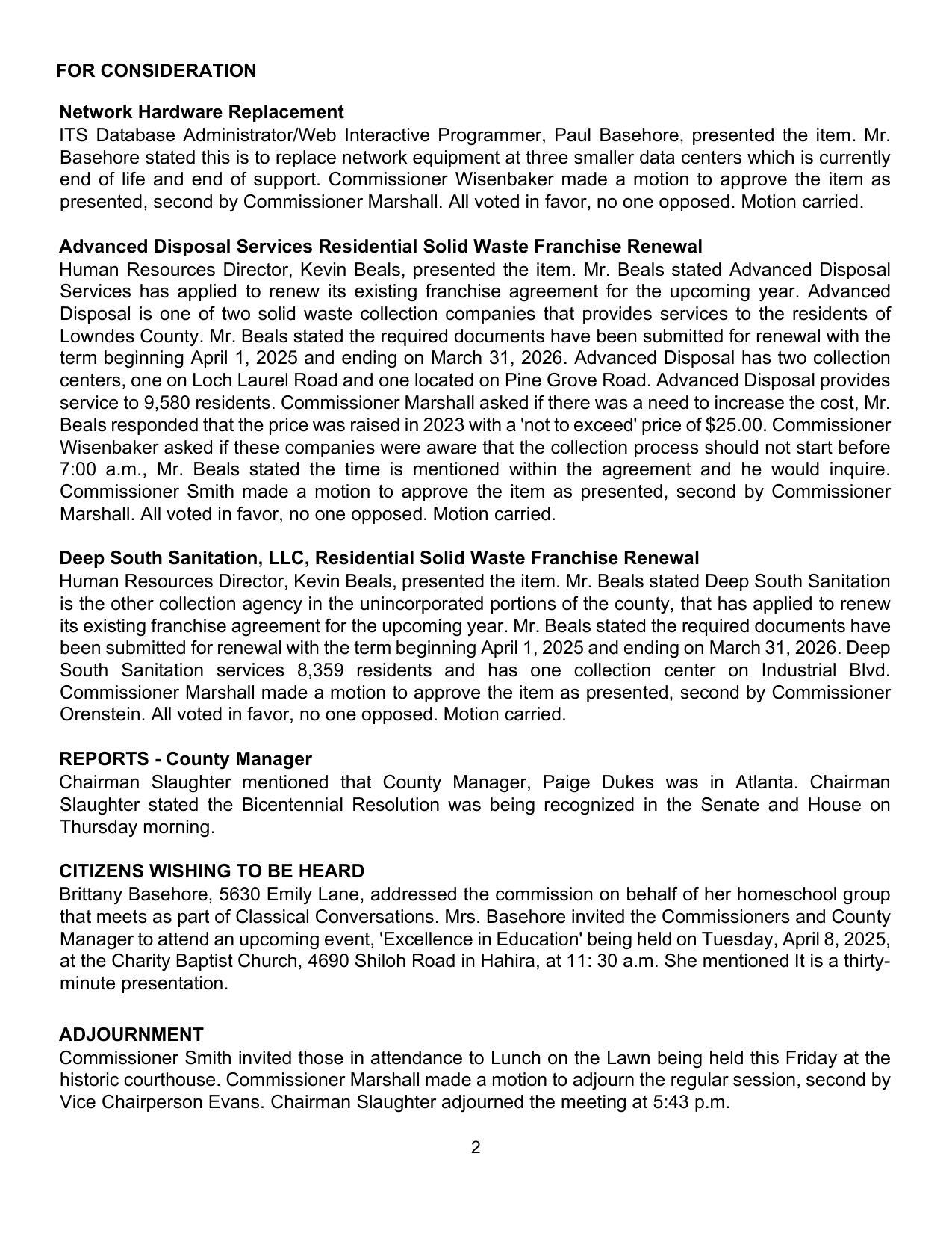 Brittany Basehore, 5630 Emily Lane, addressed the commission on behalf of her homeschool group