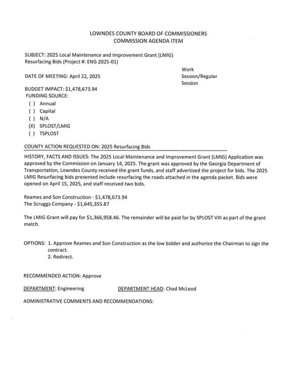 [BUDGET IMPACT: $1,478,673.94 FUNDING SOURCE: SPLOST/LMIG; two bids: Scruggs and Reames (low bid)]