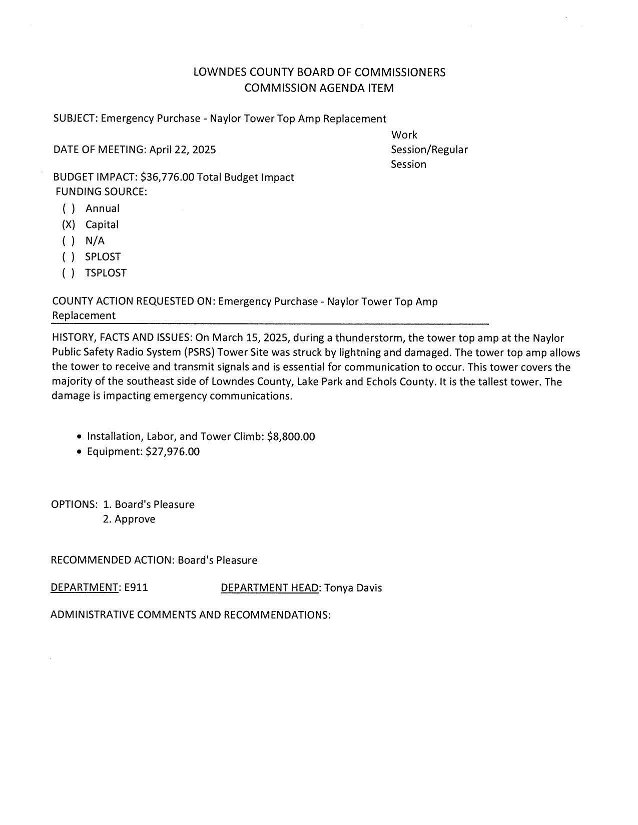 BUDGET IMPACT: $36,776.00 Total Budget Impact FUNDING SOURCE: Capital