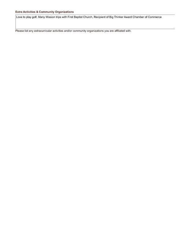 Love to play golf, Many Mission trips with First Baptist Church, Recipient of Big Thinker Award Chamber of Commerce