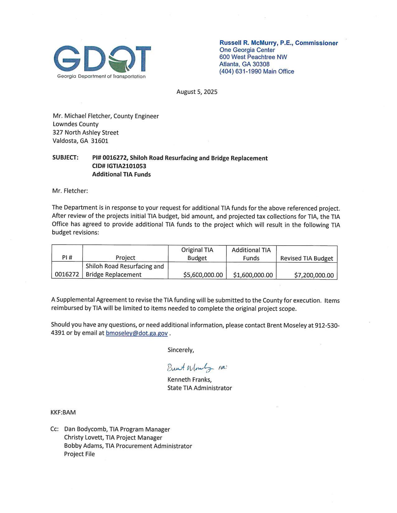 The Department is in response to your request for additional TIA funds for the above referenced project.