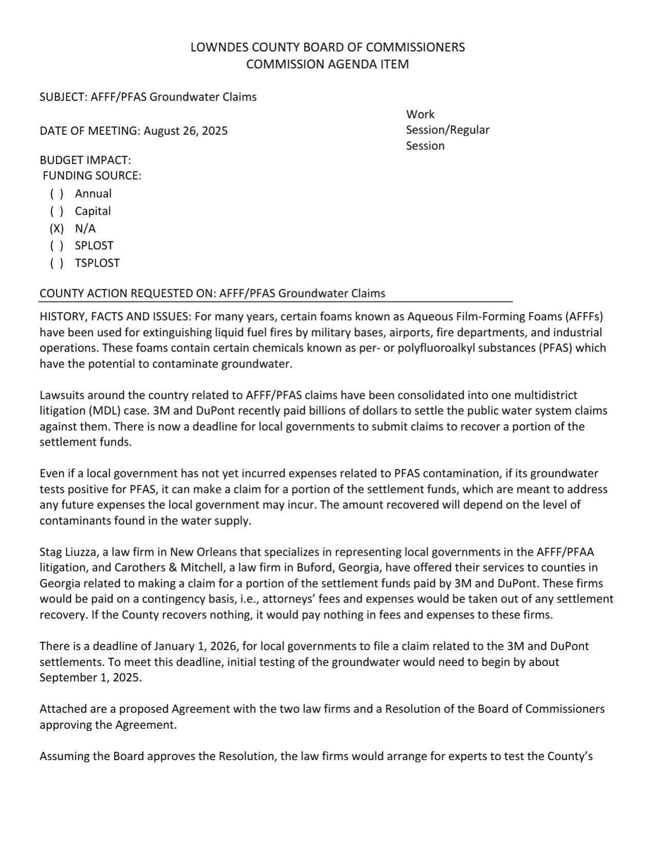 Stag Liuzza, a law firm in New Orleans that specializes in representing local governments in the AFFF/PFAA litigation, and Carothers & Mitchell, a law firm in Buford, Georgia, have offered their services to counties in Georgia related to making a claim for a portion of the settlement funds paid by 3M and DuPont. These firms would be paid on a contingency basis, i.e., attorneys’ fees and expenses would be taken out of any settlement recovery. If the County recovers nothing, it would pay nothing in fees and expenses to these firms.