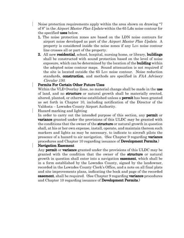 Noise protection requirements apply within the area shown on drawing “7 of 8” in the Airport Master Plan Update within the 65 Ldn noise contour for the specified uses below.