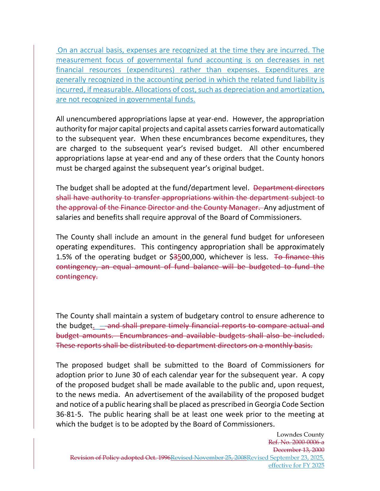 On an accrual basis, expenses are recognized at the time they are incurred. The