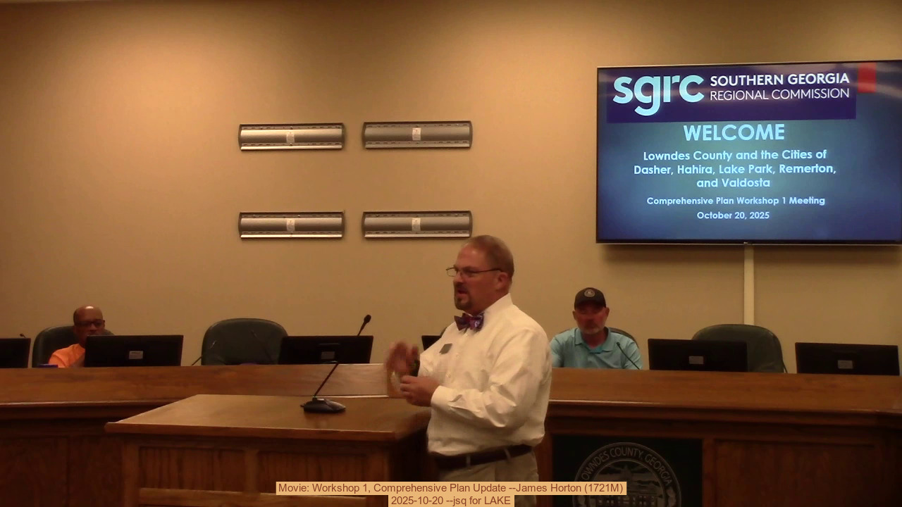 Movie: Workshop 1, Comprehensive Plan Update --James Horton (1721M), 2025-10-20 --jsq for LAKE