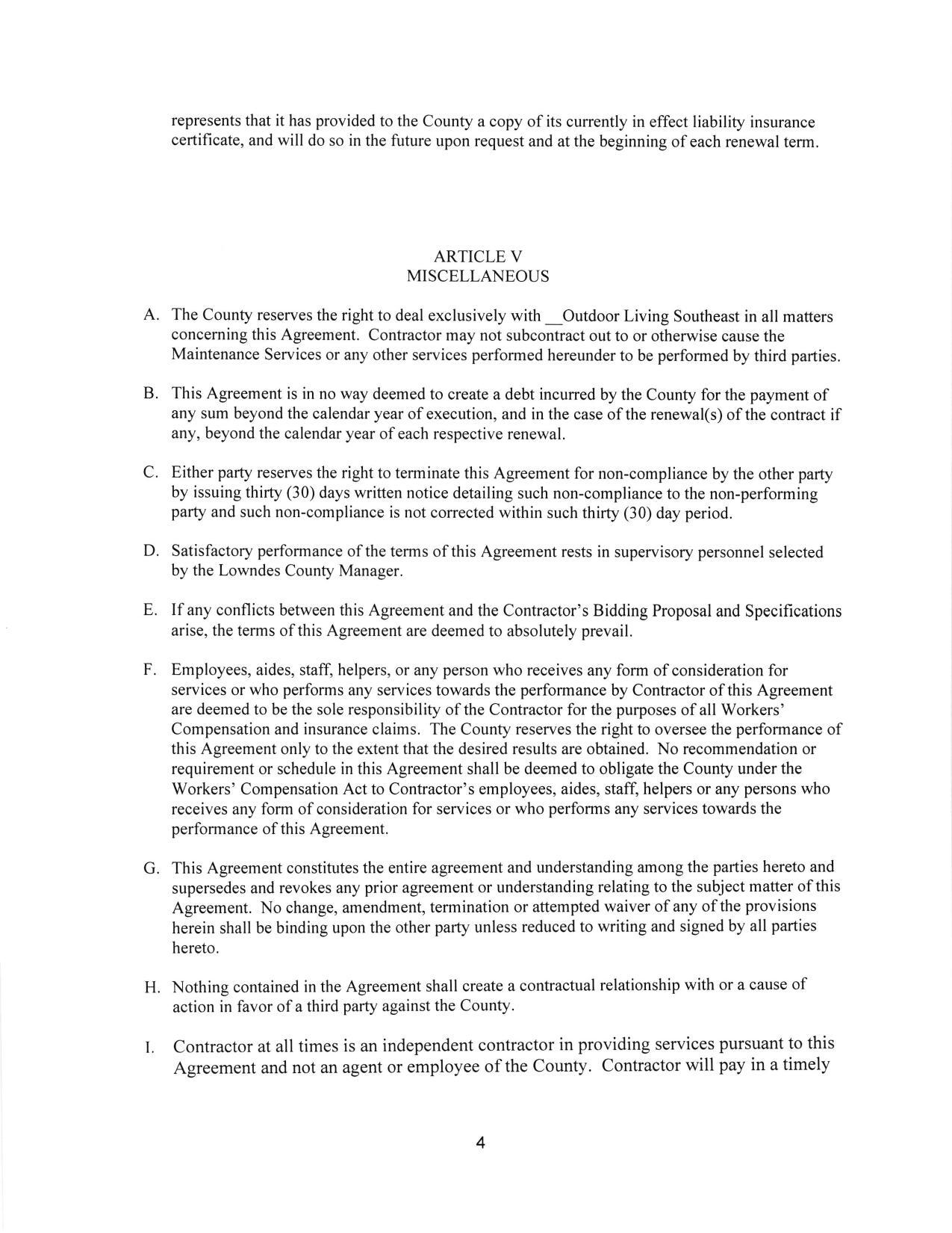 This Agreement is in no way deemed to create a debt incurred by the County for the payment of
