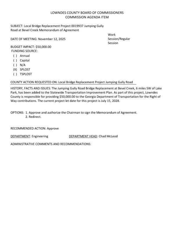 [BUDGET IMPACT: $50,000.00 FUNDING SOURCE: (X) SPLOST, to GDOT for RoW contributions.]