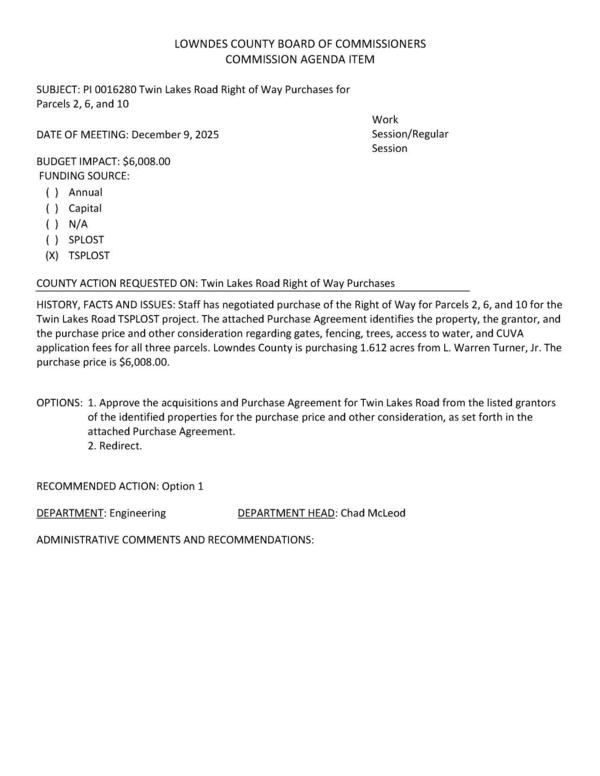 [BUDGET IMPACT: $6,008.00 FUNDING SOURCE: (xX) TSPLOST purchase from L. Warren Turner]