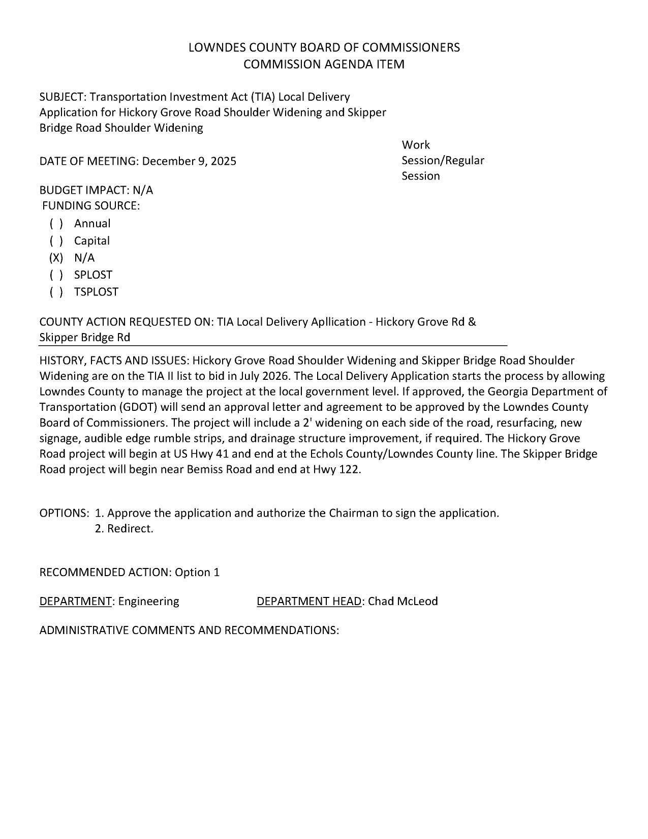 The Local Delivery Application starts the process by allowing Lowndes County to manage the project at the local government level.