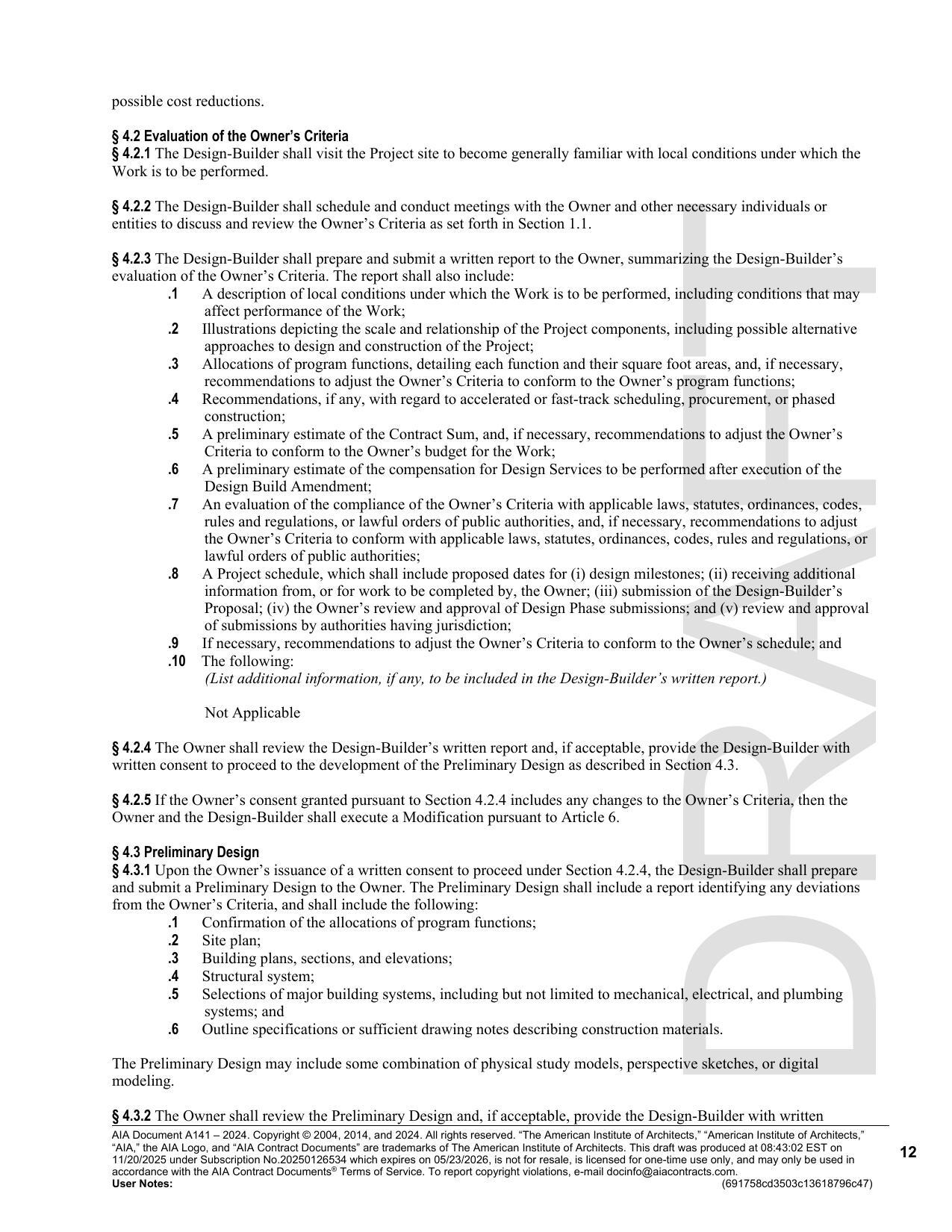 entities to discuss and review the Owner’s Criteria as set forth in Section 1.1.