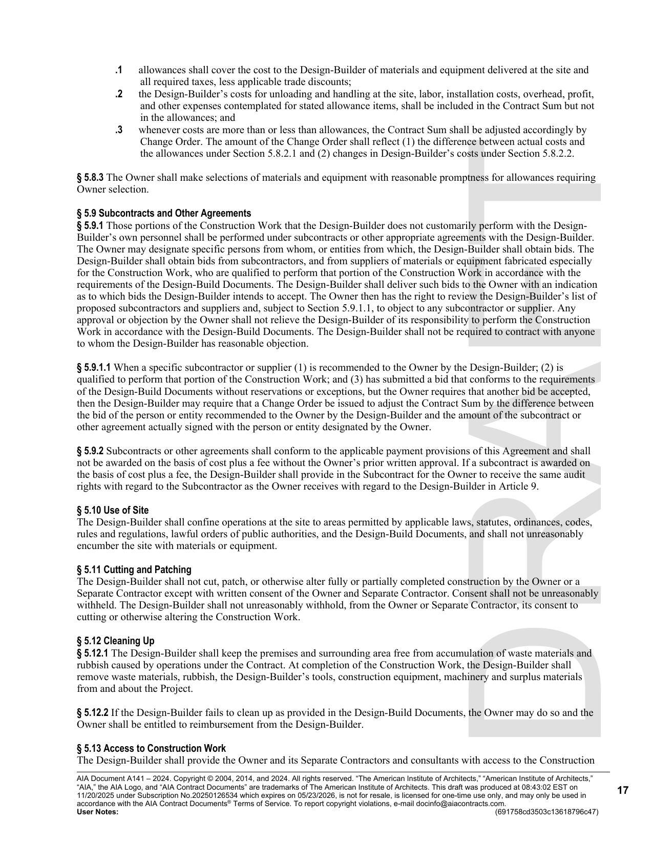 qualified to perform that portion of the Construction Work; and (3) has submitted a bid that conforms to the requirements