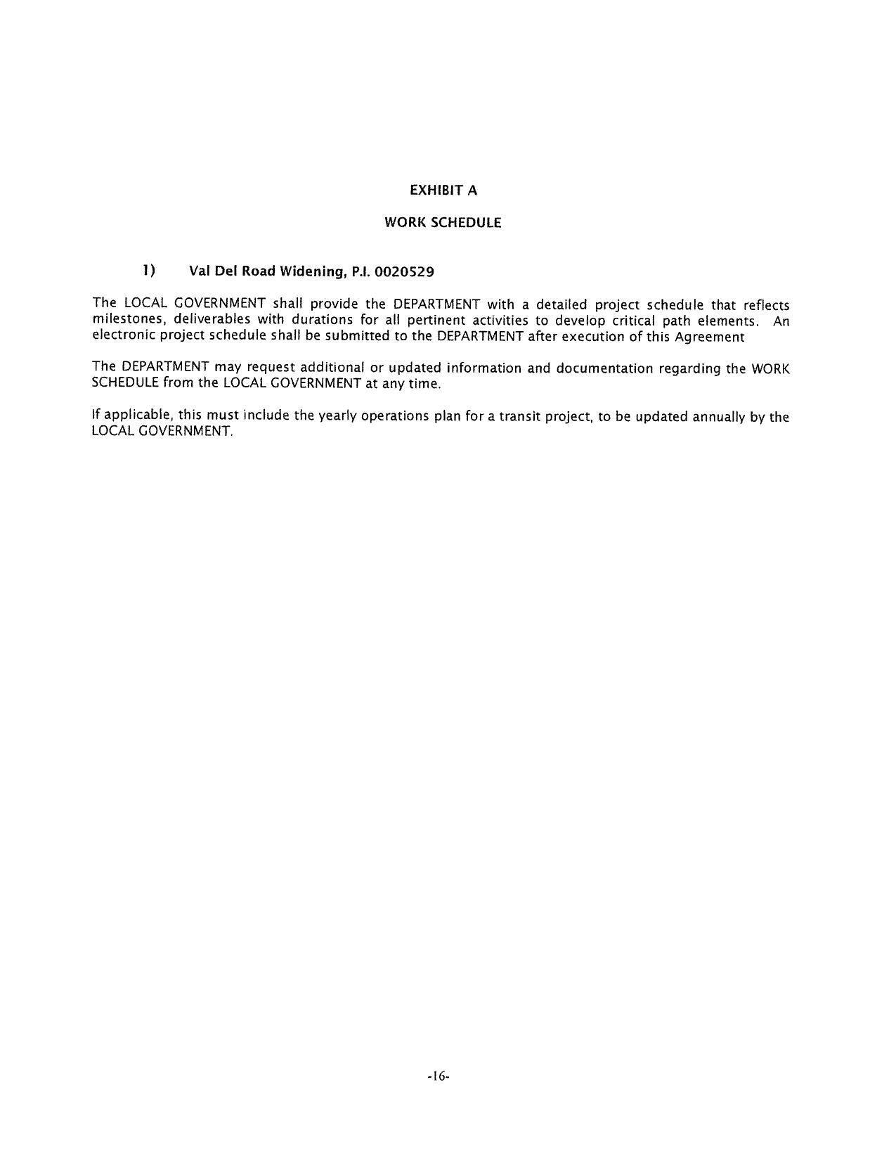 electronic project schedule shall be submitted to the DEPARTMENT after execution of this Agreement