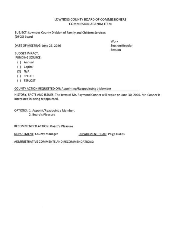 [Raymond Conner wants to be reappointed.]